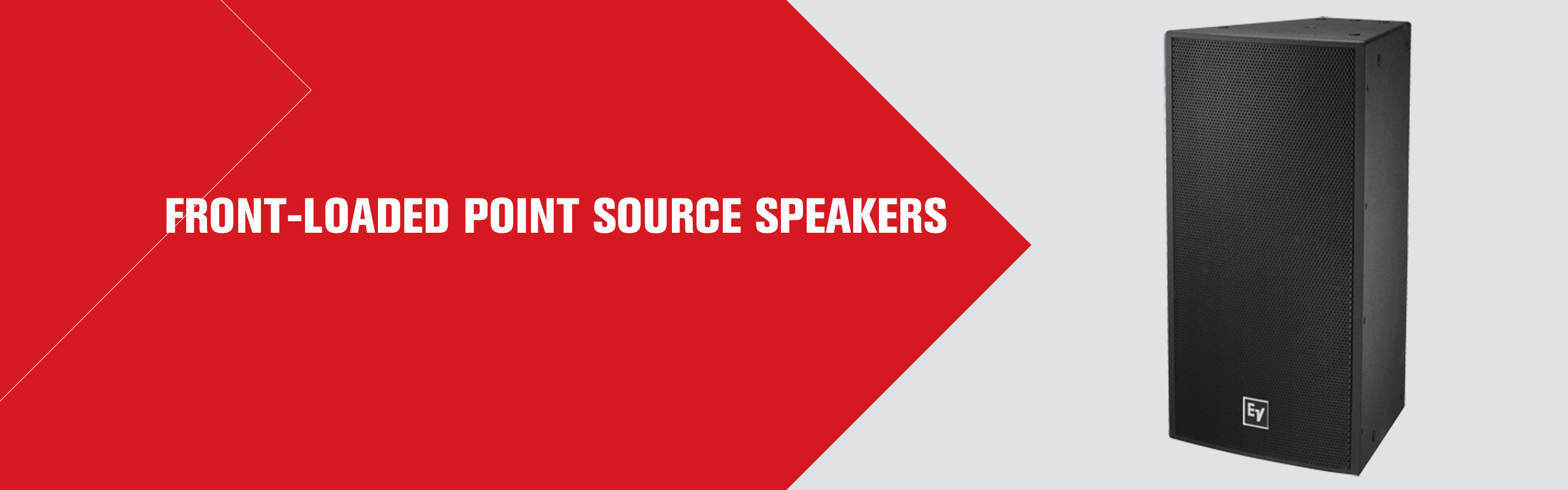 Front Loaded Point Source Speakers