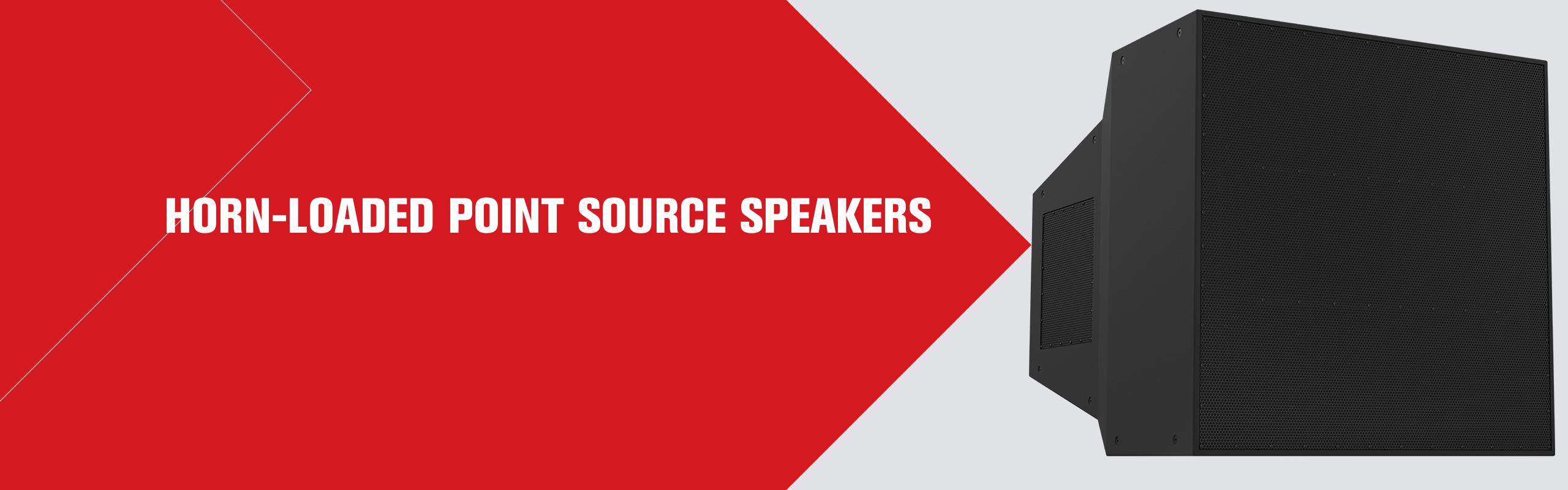 Horn Loaded Point Source Speakers